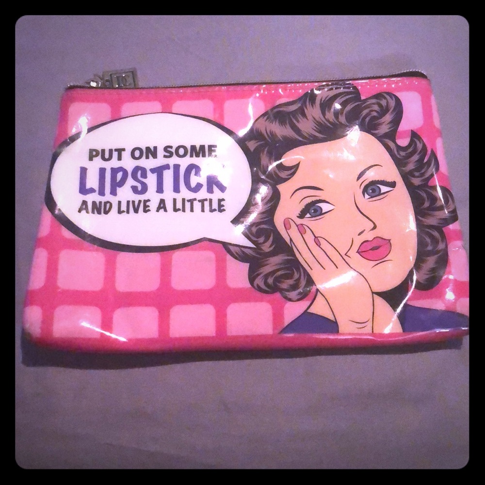 “Put on some lipstick and live a little”makeup bag